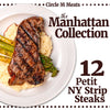 The Manhattan Collection - 12 Petit NY Strip Steaks