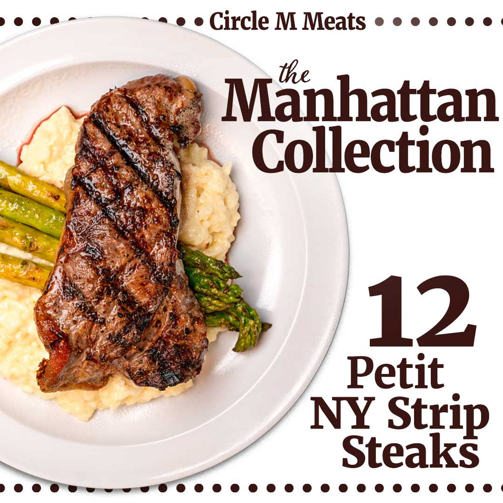 The Manhattan Collection - 12 Petit NY Strip Steaks