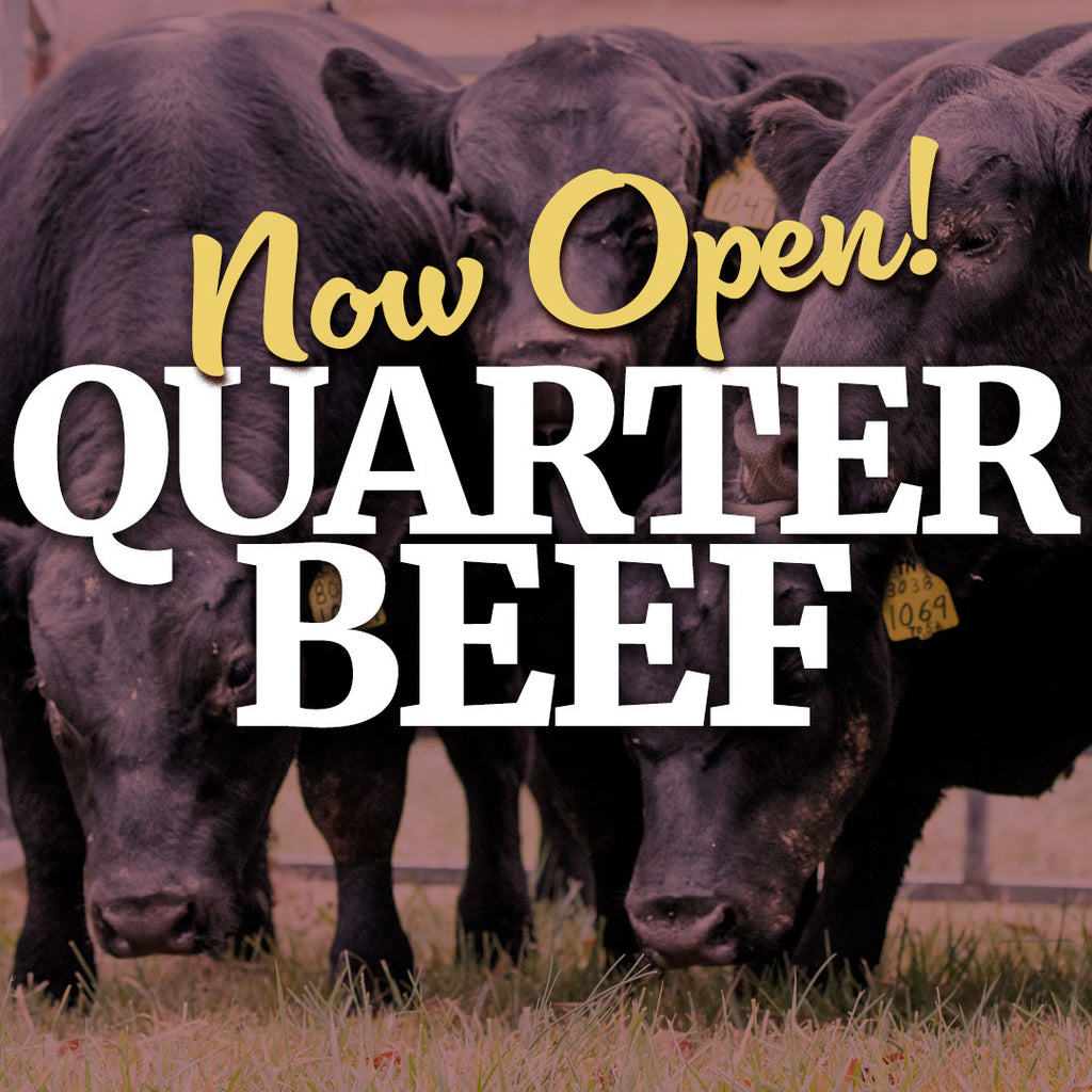 Quarter Beef  $12.00 per lb - 25% Deposit