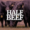 Half Beef  |  $9.75/LB