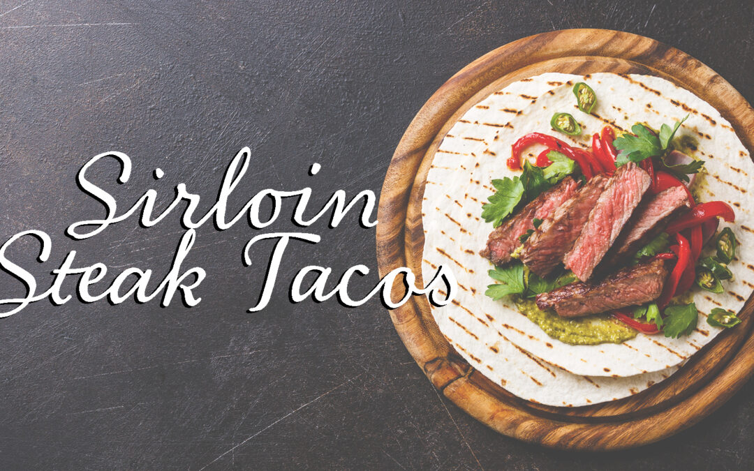 Sirloin Steak Tacos